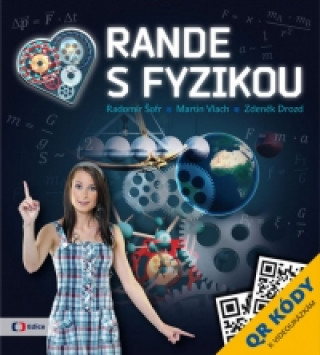 Kniha Rande s Fyzikou Radomír Šofr
