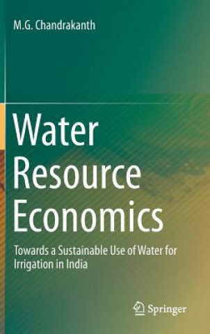 Kniha Water Resource Economics M. G. Chandrakanth