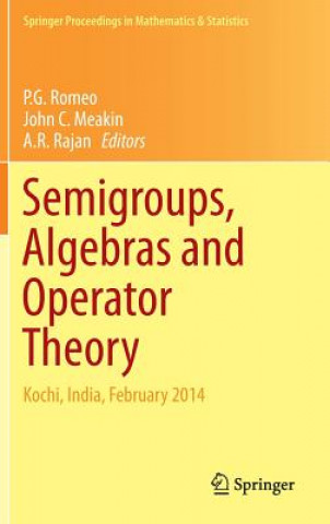 Boek Semigroups, Algebras and Operator Theory Romeo Parackal