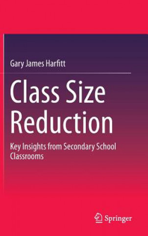 Βιβλίο Class Size Reduction Gary James Harfitt