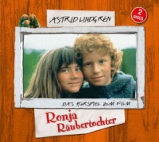 Hanganyagok Ronja Räubertochter, 2 Audio-CD Astrid Lindgren