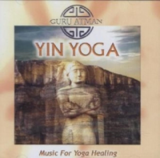 Audio Yin Yoga, 1 Audio-CD Guru Atman