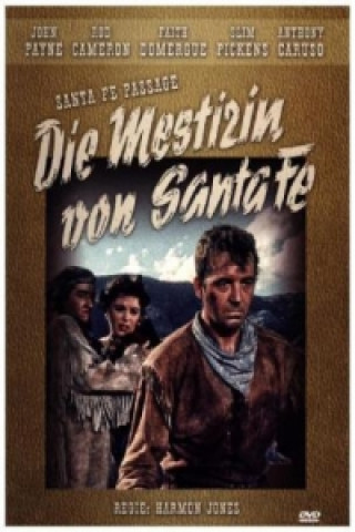 Video Die Mestizin von Santa Fe (Santa Fe Passage), 1 DVD Tony Martinelli