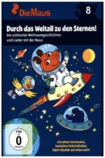 Videoclip Die Sendung mit der Maus - Durch das Weltall zu den Sternen!, 1 DVD, 1 DVD-Video Armin Maiwald
