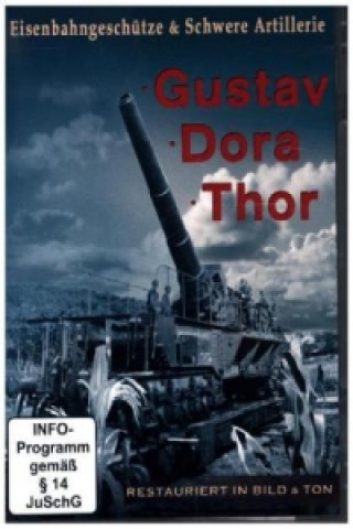 Wideo Gustav Dora Thor - Eisenbahngeschütze & Schwere Artillerie, 1 DVD 