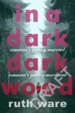 Carte In a Dark, Dark Wood Ruth Ware