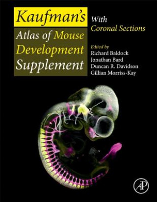 Książka Kaufman's Atlas of Mouse Development Supplement Richard Baldock