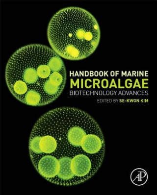 Kniha Handbook of Marine Microalgae Se-Kwon Kim