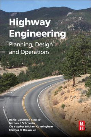 Kniha Highway Engineering Daniel Findley