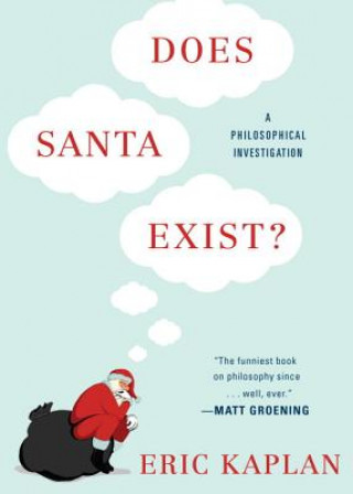 Книга Does Santa Exist? Eric Kaplan