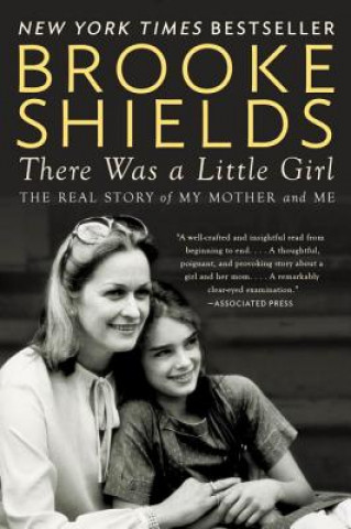 Kniha There Was A Little Girl Brooke Shields