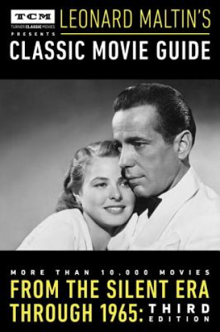 Könyv Turner Classic Movies Presents Leonard Maltin's Classic Movie Guide Leonard Maltin