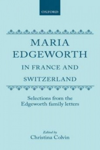 Carte Maria Edgeworth in France and Switzerland Maria Edgeworth