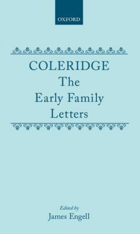 Carte Coleridge: The Early Family Letters Samuel Taylor Coleridge