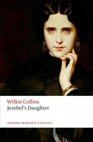 Kniha Jezebel's Daughter Wilkie Collins