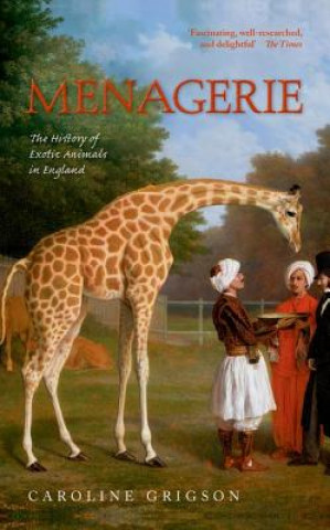 Könyv Menagerie Caroline Grigson