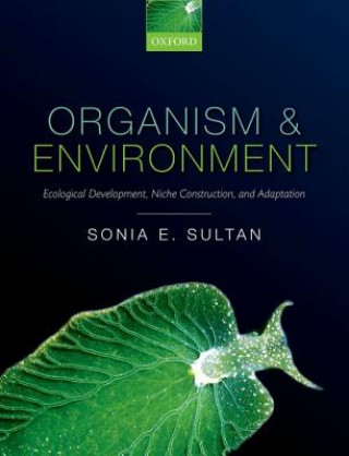 Книга Organism and Environment Sonia E. Sultan