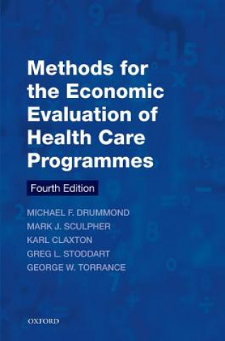 Книга Methods for the Economic Evaluation of Health Care Programmes Michael F. Drummond