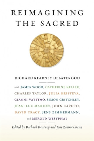 Kniha Reimagining the Sacred Richard Kearney