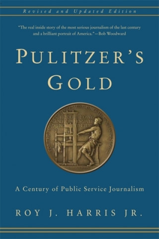 Könyv Pulitzer's Gold Roy J. Harris