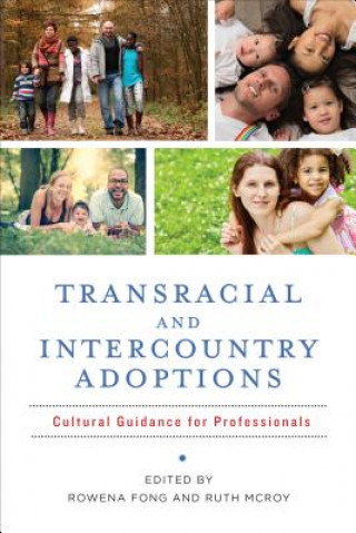 Kniha Transracial and Intercountry Adoptions Rowena Fong