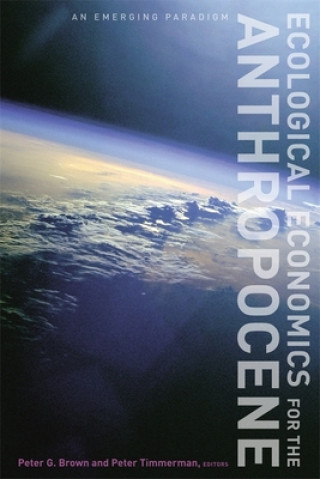 Könyv Ecological Economics for the Anthropocene 