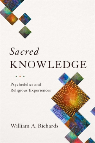 Kniha Sacred Knowledge William A. Richards