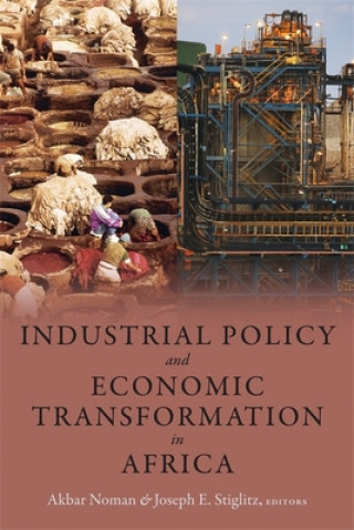 Книга Industrial Policy and Economic Transformation in Africa Akbar Noman