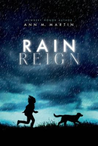 Könyv RAIN REIGN ANN M. MARTIN