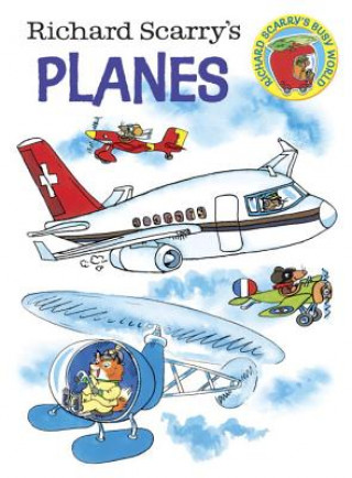 Kniha Richard Scarry's Planes Richard Scarry