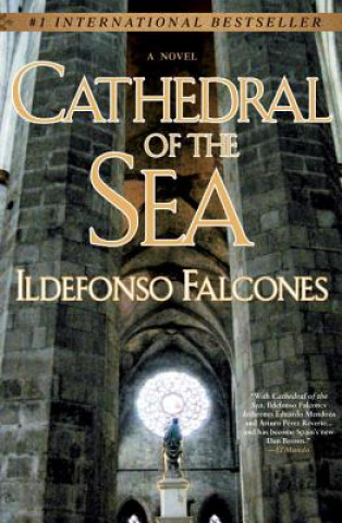 Kniha Cathedral of the Sea Ildefonso Falcones