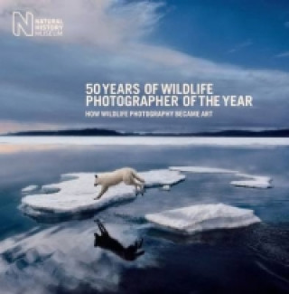 Kniha 50 Years of Wildlife Photographer of the Year Natural History Museum