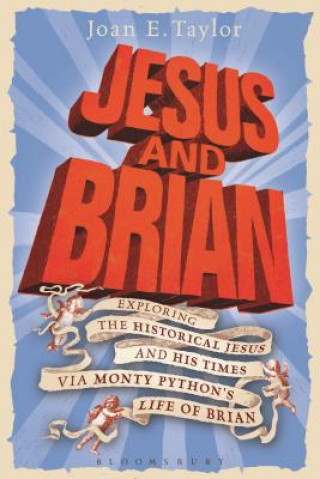 Könyv Jesus and Brian Joan E Taylor