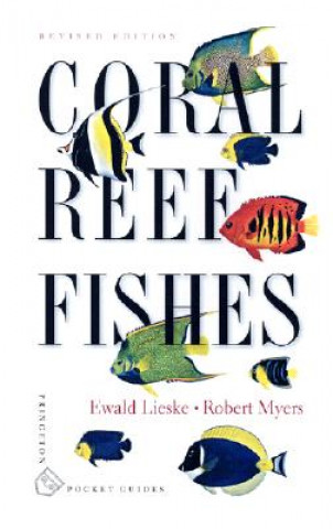 Knjiga Coral Reef Fishes Ewald Lieske