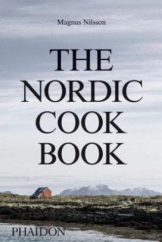 Könyv Nordic Cookbook Magnus Nilsson