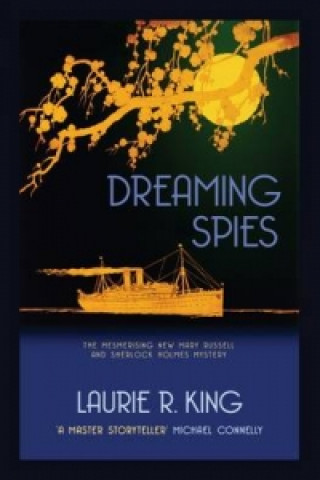 Könyv Dreaming Spies Laurie R. King