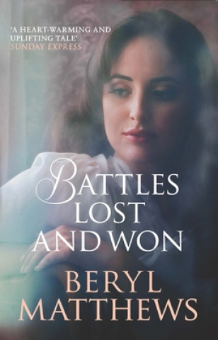 Knjiga Battles Lost and Won Beryl Matthews