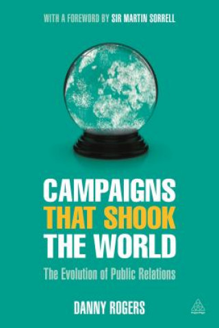 Libro Campaigns that Shook the World Danny Rogers