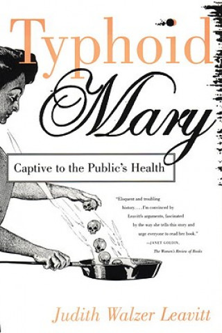 Buch Typhoid Mary Judith Walzer Leavitt