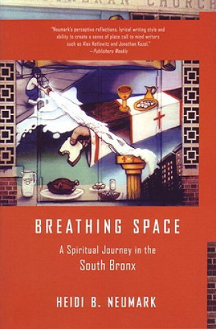 Kniha Breathing Space Heidi Neumark
