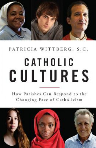 Книга Catholic Cultures Patricia Wittberg