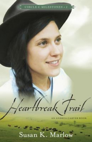 Knjiga Heartbreak Trail Susan K Marlow