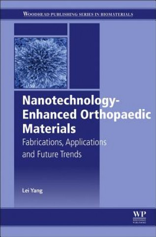 Carte Nanotechnology-Enhanced Orthopedic Materials Lei Yang