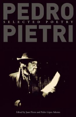 Książka Pedro Pietri: Selected Poetry Pedro Pietri