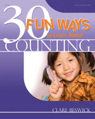 Kniha 30 Fun Ways to Learn about Counting Clare Beswick