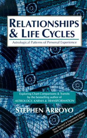 Книга Relationship and Life Cycles Stephen Arroyo