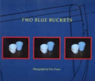 Книга Two Blue Buckets Peter Fraser