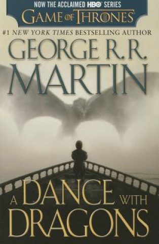 Carte Dance with Dragons (HBO Tie-in Edition): A Song of Ice and Fire: Book Five George R. R. Martin