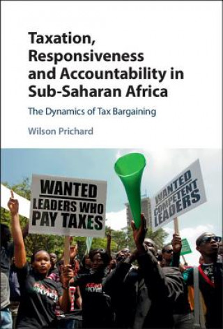 Book Taxation, Responsiveness and Accountability in Sub-Saharan Africa Wilson Prichard