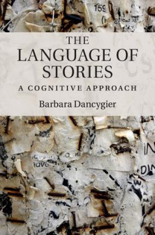 Kniha Language of Stories Barbara Dancygier